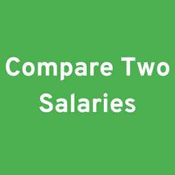 Compare Two Salaries Calculator