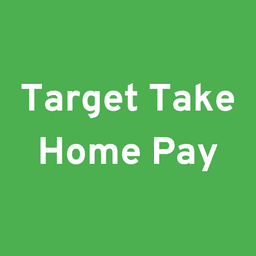 Target Take Home Pay